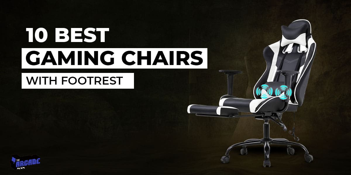 10 best gaming chairs with footrest