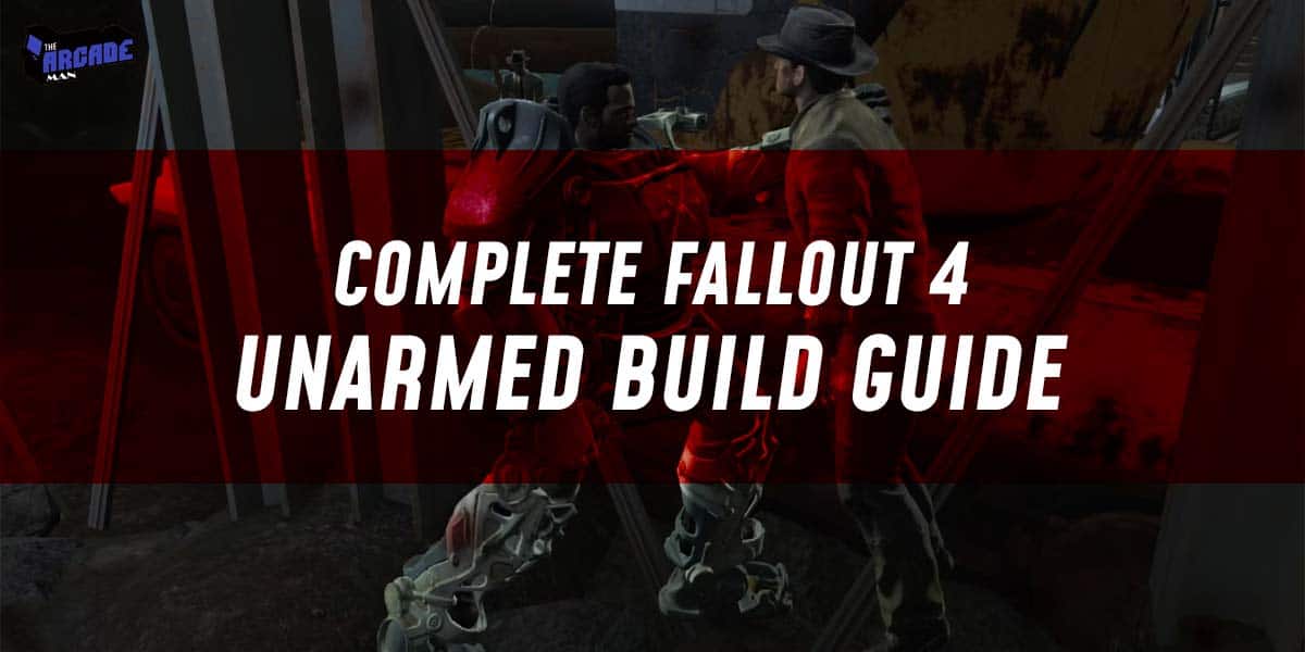 Fallout 4 Unarmed Build
