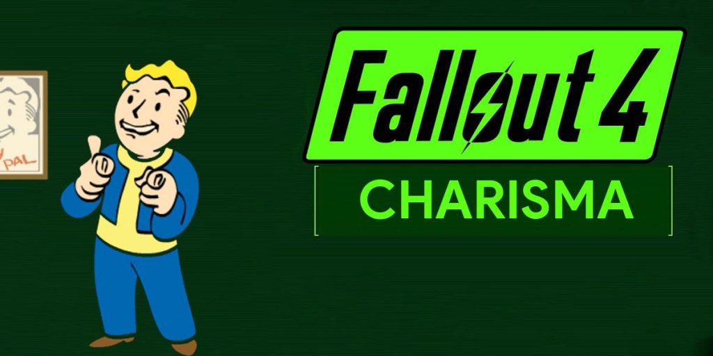 Fallout 4 Charisma Perks