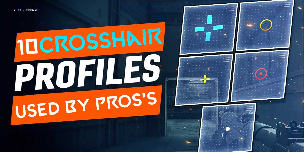 Best Valorant Crosshairs Used by Pros