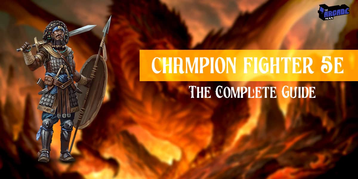Champion Fighter 5e Guide