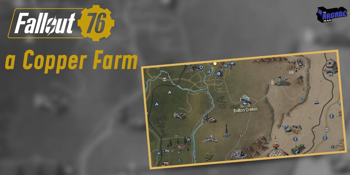 Fallout 76 Copper farm Guide