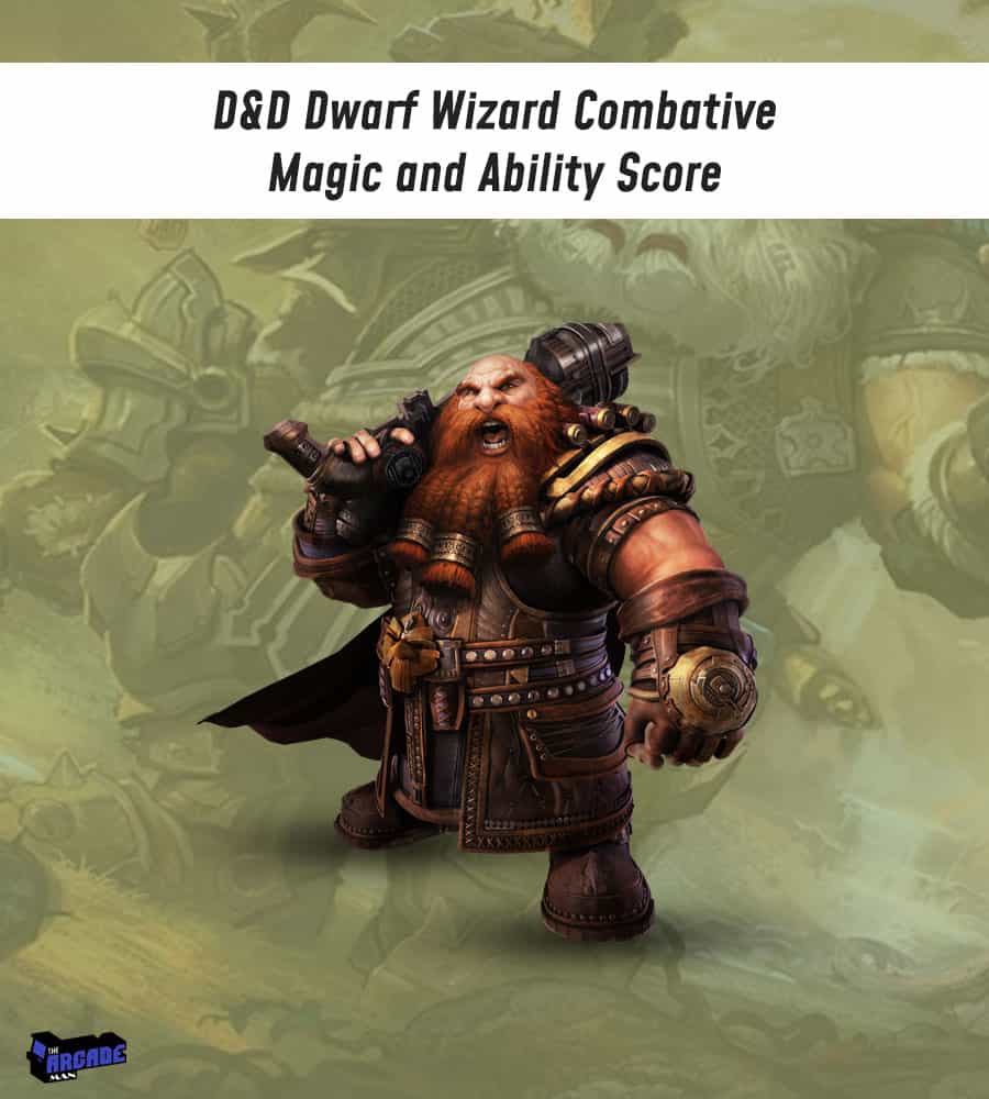 D&D Dwarf Wizard Combative Magic 
