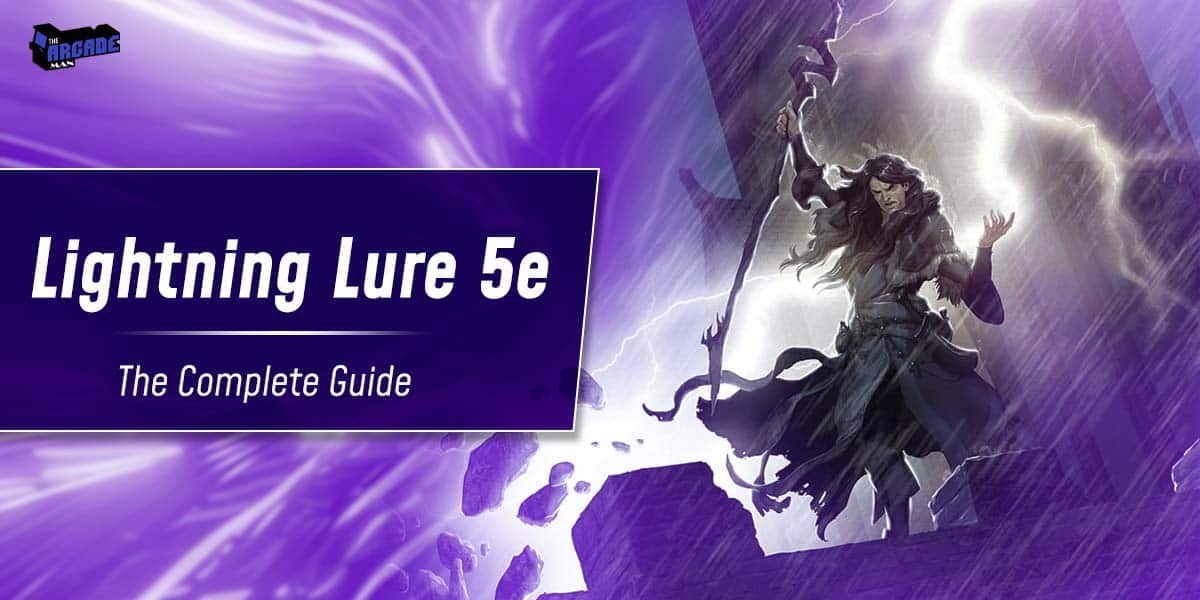 Lightning Lure 5e Complete Guide