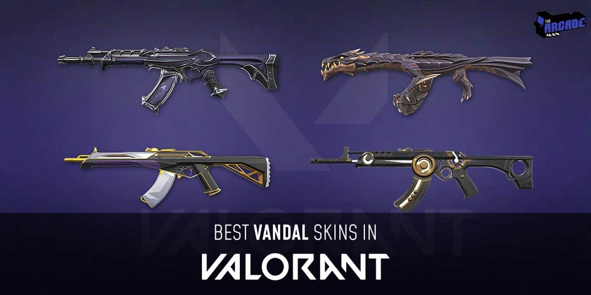 Best Vandal Skins In Valorant