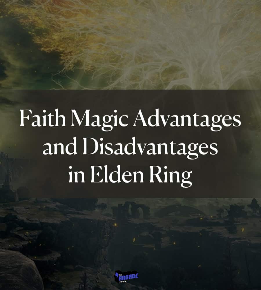 Faith Magic Advantages and Disadvantages in Elden Ring 