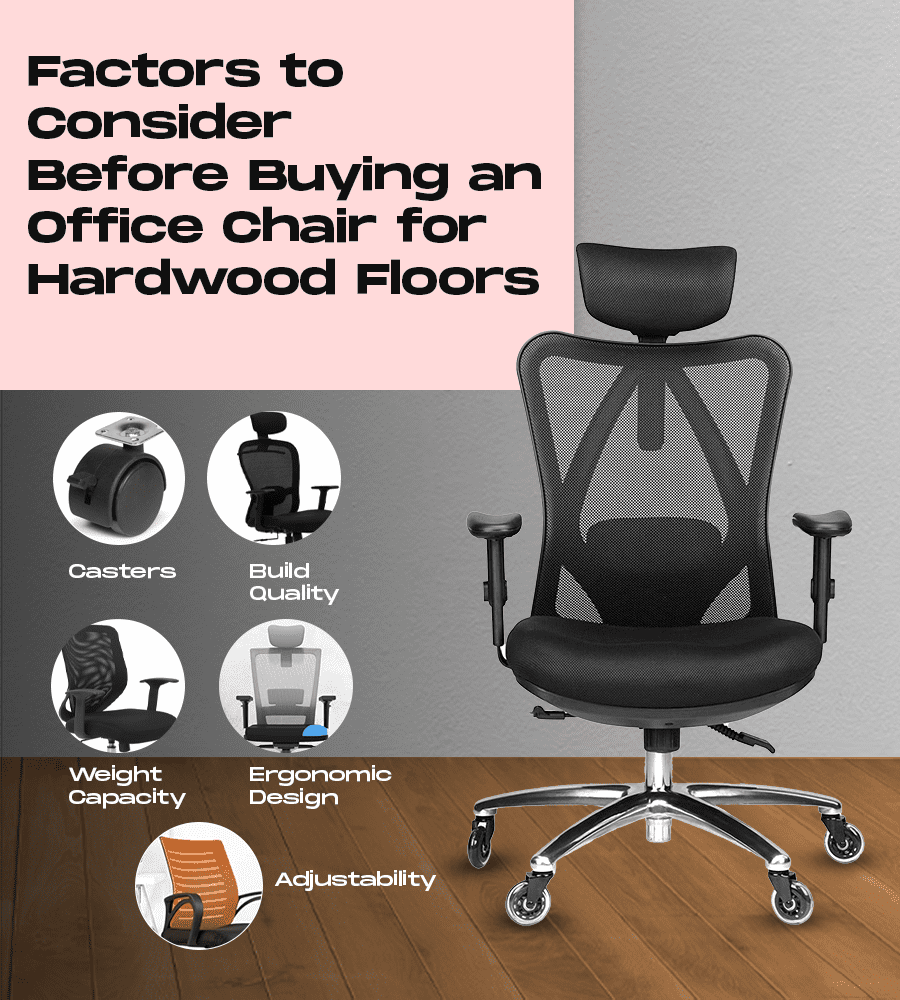 Factors To Consider Before Buying An Office Chair For Hardwood Floors