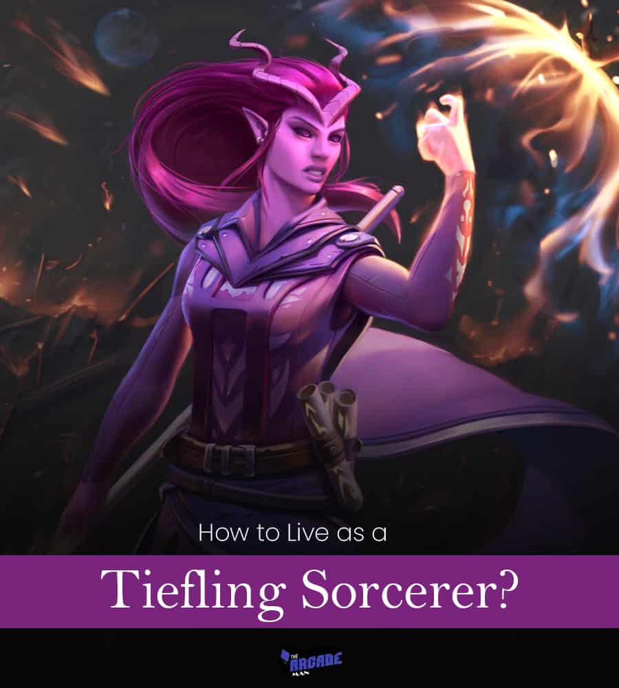 How To Live As a Tiefling Sorcerer?